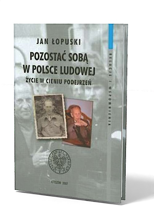 Pozostać sobą w Polsce Ludowej. - okładka książki