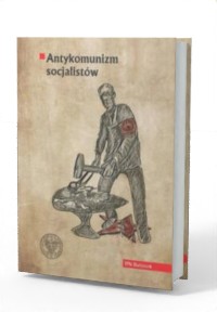 Antykomunizm socjalistów. Polska - okładka książki