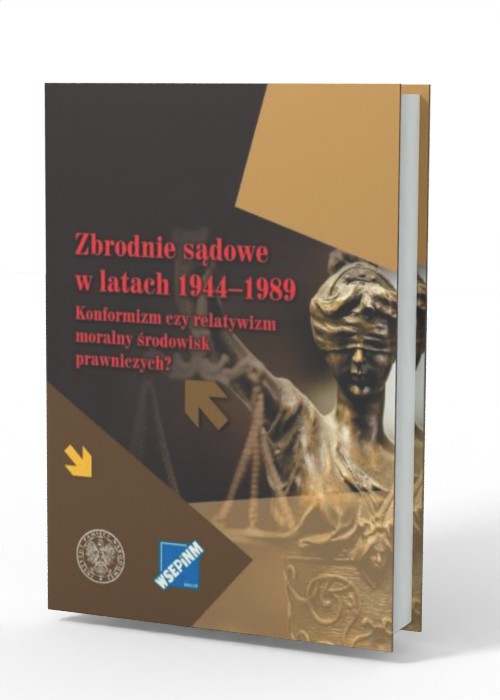 Zbrodnie sądowe w latach 1944-1989. - okładka książki