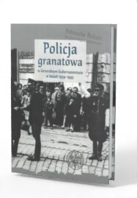 Policja granatowa w Generalnym - okładka książki