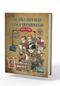Wojenna odyseja Antka Srebrnego - okładka książki