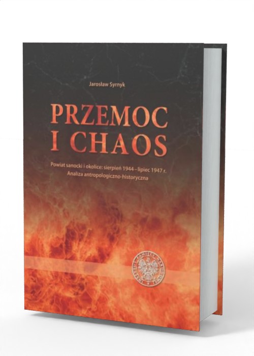 Przemoc i chaos. Powiat sanocki - okładka książki