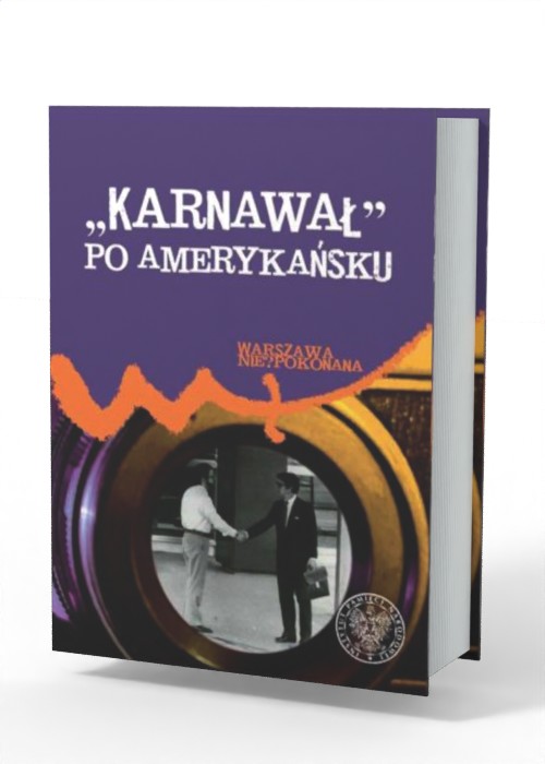 Karnawał po amerykańsku. Placówki - okładka książki