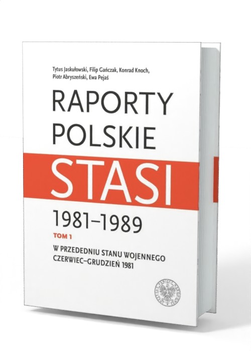 Raporty polskie Stasi 1981-1989. - okładka książki