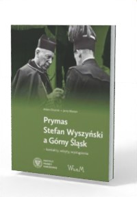 Prymas Stefan Wyszyński a Górny - okładka książki