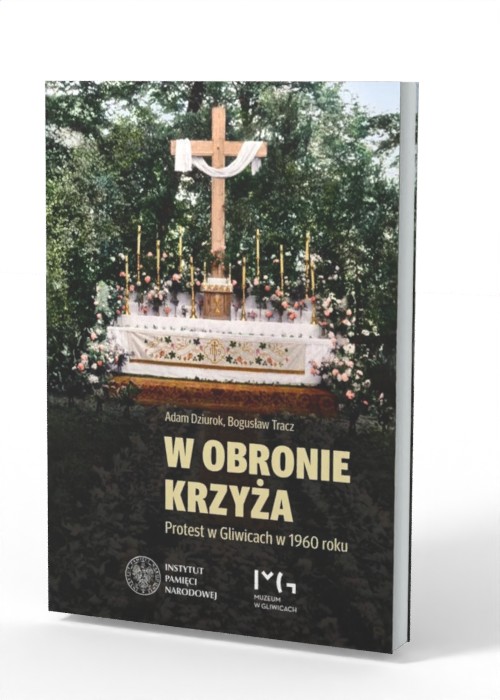 W obronie krzyża. Protest w Gliwicach - okładka książki