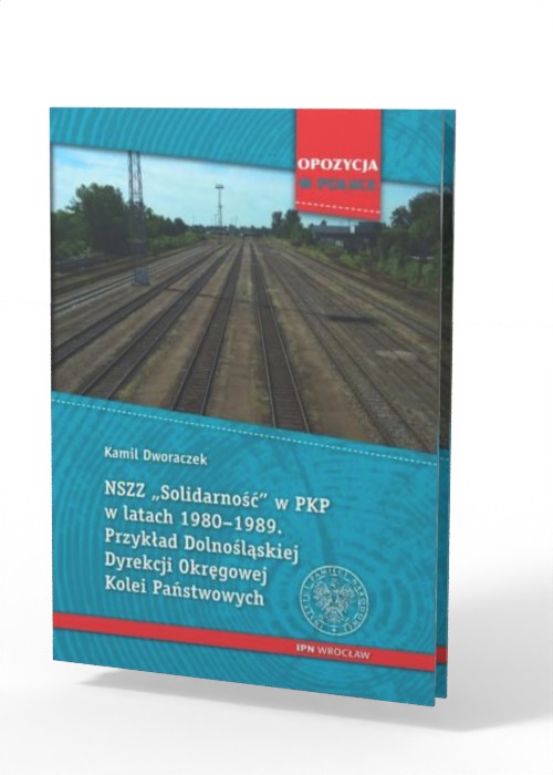 NSZZ Solidarność w PKP w latach - okładka książki