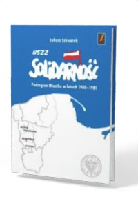NSZZ Solidarność Podregionu Miastko - okładka książki