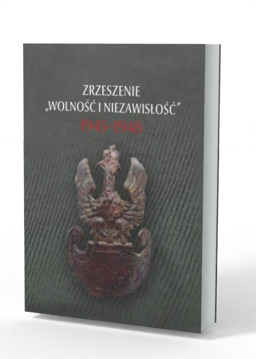 Zrzeszenie Wolność i Niezawisłość - okładka książki