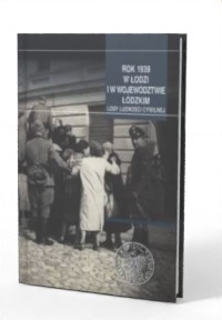 Rok 1939 w Łodzi i województwie - okładka książki