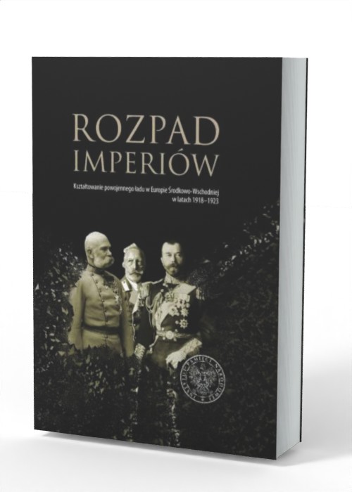 Rozpad imperiów. Kształtowanie - okładka książki