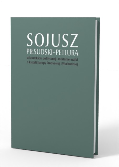 Sojusz Piłsudski-Petlura w kontekście - okładka książki