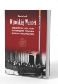 W polskiej Wandei. Komunistyczna - okładka książki