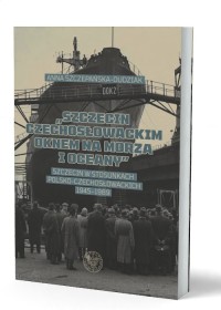 Szczecin czechosłowackim oknem - okładka książki