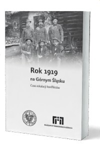 Rok 1919 na Górnym Śląsku. Czas - okładka książki