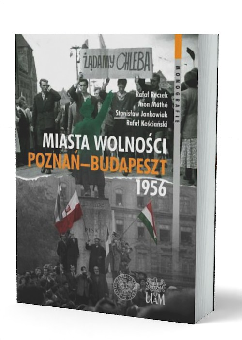 Miasta Wolności. Poznań–Budapeszt - okładka książki