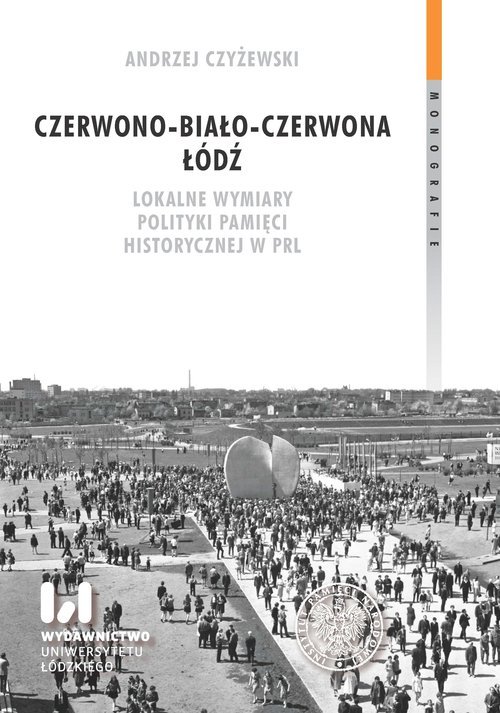 Czerwono-biało-czerwona Łódź. Lokalne - okładka książki