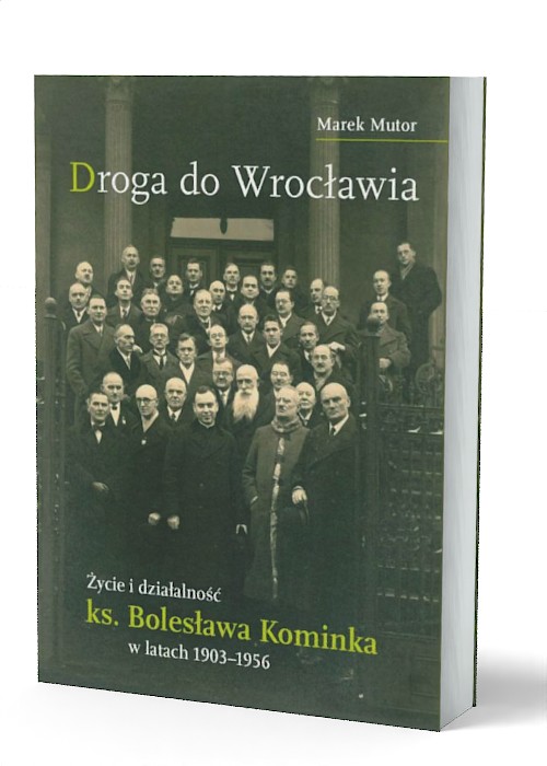 Droga do Wrocławia. Życie i działalność - okładka książki