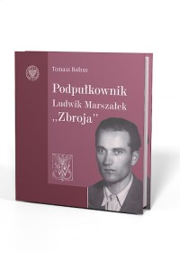 Podpułkownik Ludwik Marszałek Zbroja - okładka książki