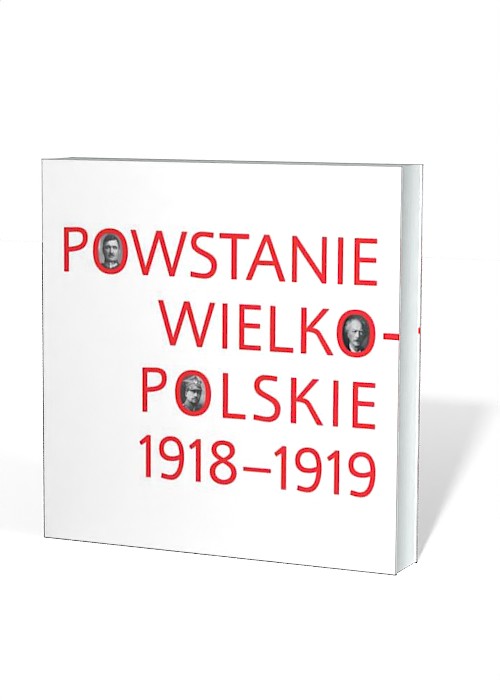 Powstanie wielkopolskie 1918–1919. - okładka książki
