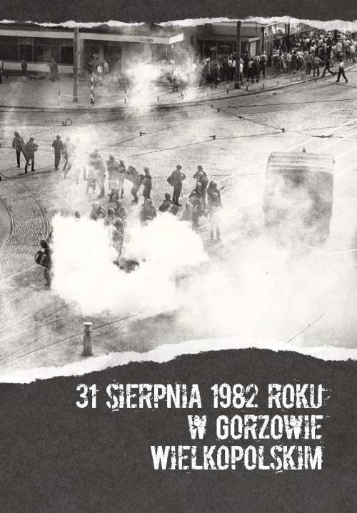 31 sierpnia 1982 roku w Gorzowie - okłakda ebooka