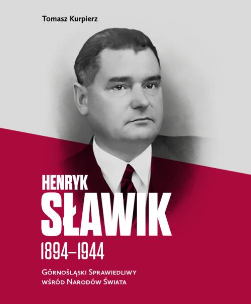Henryk Sławik 1894–1944. Górnośląski - okłakda ebooka