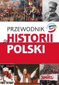 Przewodnik po historii Polski 966–2016 - okłakda ebooka