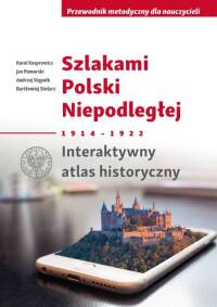 Szlakami Polski Niepodległej 1914–1922. - okłakda ebooka