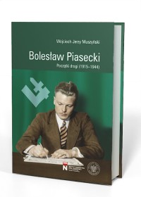 Bolesław Piasecki. Początki drogi - okładka książki