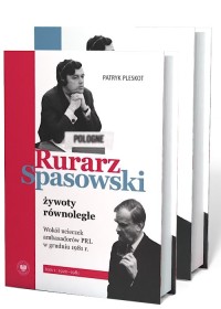 Rurarz, Spasowski - żywoty równoległe. - okładka książki