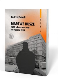 Martwe dusze. PZPR od czerwca 1989 - okładka książki