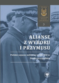 Alianse z wyboru i przymusu. Polskie - okładka książki