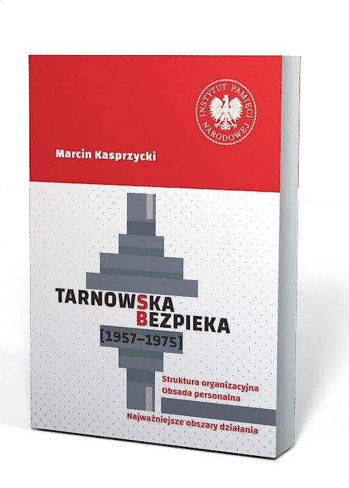 Tarnowska bezpieka (1957-1975). - okładka książki