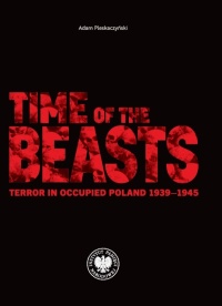 Time of the Beasts. Terror in Occupied - okładka książki