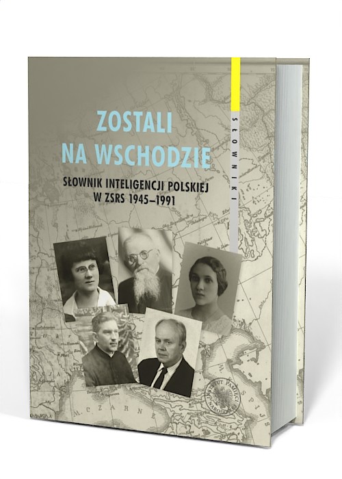 Zostali na Wschodzie. Słownik inteligencji - okładka książki
