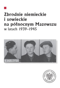 Zbrodnie niemieckie i sowieckie - okładka książki