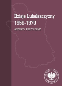 Dzieje Lubelszczyzny 1956-1970. - okładka książki