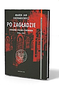 Po Zagładzie. Stosunki polsko-żydowskie - okładka książki