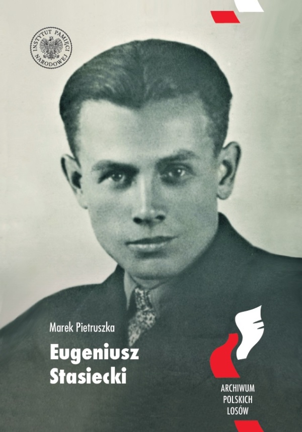 Eugeniusz Stasiecki 1913–1944 - okładka książki
