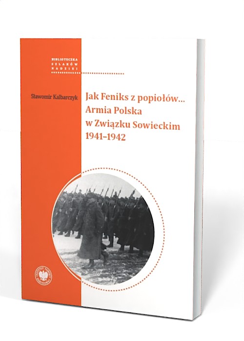 Jak Feniks z popiołów… Armia Polska - okładka książki