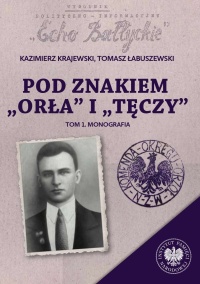 Pod znakiem Orła i Tęczy. Trzy - okładka książki