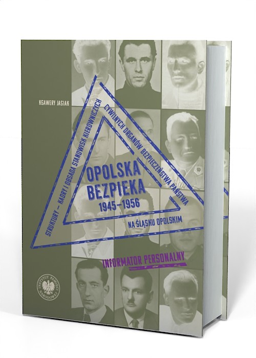 Opolska bezpieka 1945–1956. Struktury - okładka książki