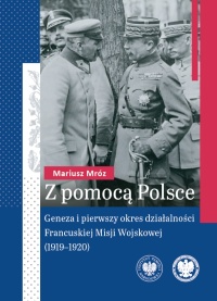 Z pomocą Polsce. Geneza i pierwszy - okładka książki