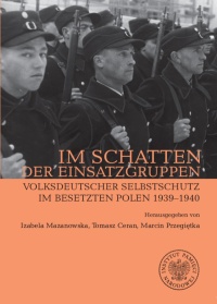Im Schatten der Einsatzgruppen. - okładka książki