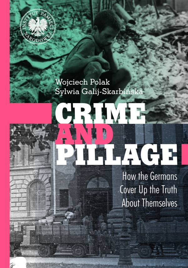 Crime and Pillage. How the Germans - okładka książki
