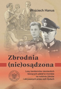 Zbrodnia (nie)osądzona. Losy żandarmów - okładka książki