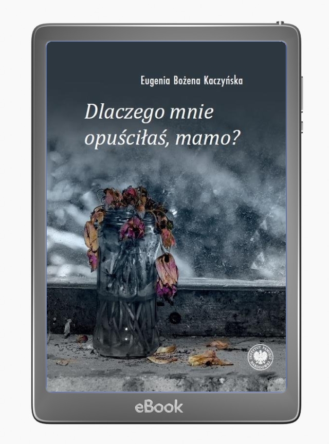 Eugenia Bożena Kaczyńska. Dlaczego - okłakda ebooka