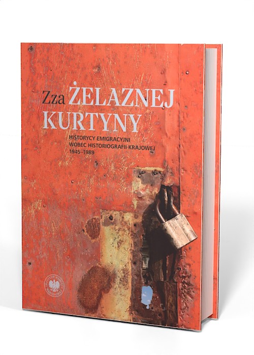 Zza żelaznej kurtyny. Historycy - okładka książki