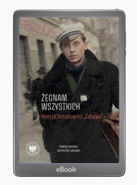 Żegnam wszystkich. Henryk Urbanowicz - okłakda ebooka