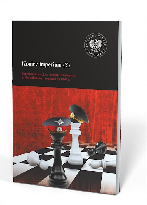 Koniec imperium (?). Imperium sowieckie: - okładka książki